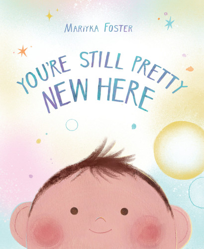 You're Still Pretty New Here book cover by Mariyka Foster