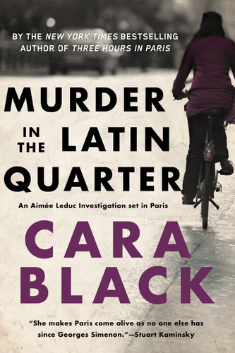 Murder in the Latin Quarter (An Aimée Leduc Investigation) book cover by Cara Black