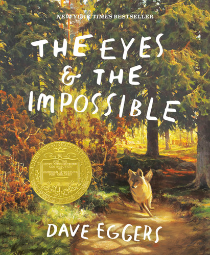 The Eyes and the Impossible: (Newbery Medal Winner) book cover by Dave Eggers
