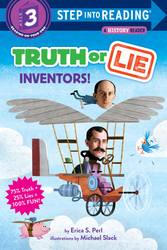 Truth Or Lie: Inventors! (Step into Reading) book cover by Erica S. Perl