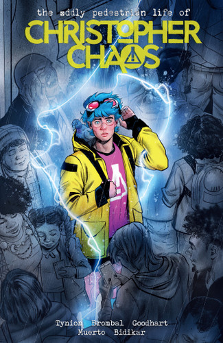 The Oddly Pedestrian Life of Christopher Chaos Volume 1 (The Oddly Pedestrian Life of Christopher Chaos) book cover by James Tynion IV, Tate Brombal