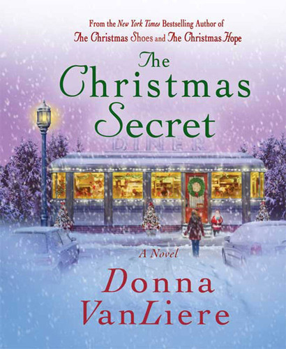 The Christmas Secret: A Novel (Christmas Hope Series #5) book cover by Donna VanLiere