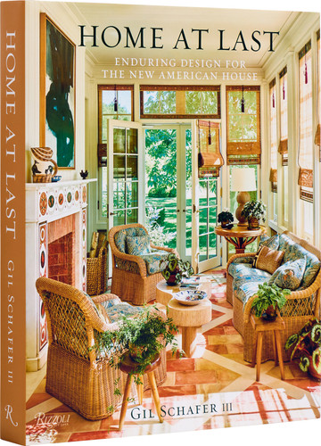 Home at Last: Enduring Design for the New American House book cover by Gil Schafer III