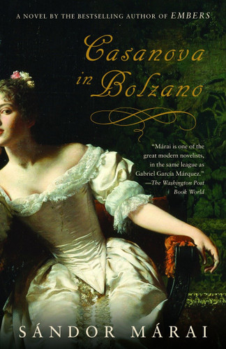 Casanova in Bolzano (Vintage International) book cover by Sandor Marai