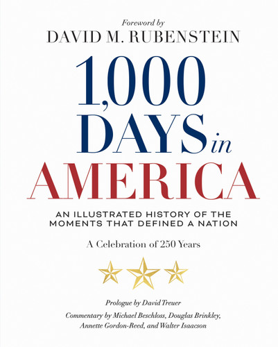 1,000 Days in America: An Illustrated History of the Moments That Defined a Nation book cover by National Geographic
