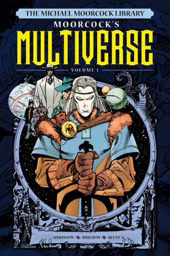 The Michael Moorcock Library The Multiverse Vol.1 (MICHAEL MOORCOCK LIBRARY) book cover by Michael Moorcock