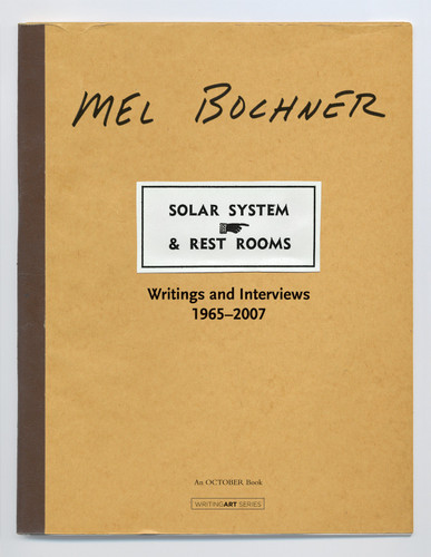Solar System & Rest Rooms: Writings and Interviews, 1965-2007 (Writing Art) book cover by Mel Bochner