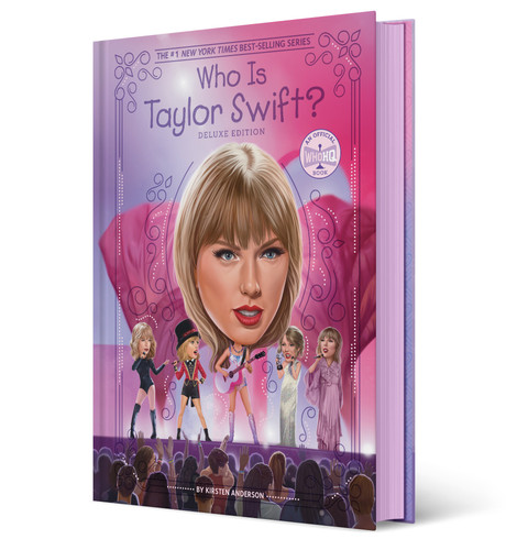 Who Is Taylor Swift?: Deluxe Edition (Who Was?) book cover by Kirsten Anderson, Who HQ