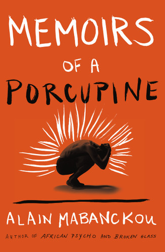 Memoirs of a Porcupine book cover by Alain Mabanckou