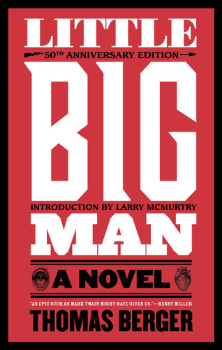 Little Big Man: A Novel book cover by Thomas Berger