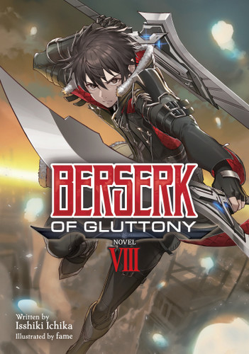 Berserk of Gluttony (Light Novel) Vol. 8 (Berserk of Gluttony (Light Novel)) book cover by Isshiki Ichika