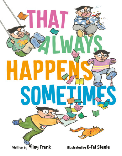 That Always Happens Sometimes book cover by Kiley Frank