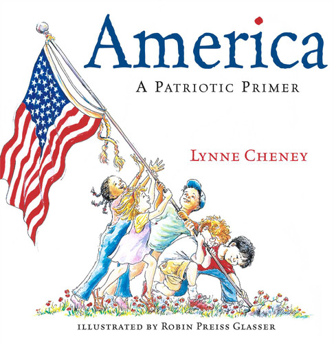 America: A Patriotic Primer book cover by Lynne Cheney