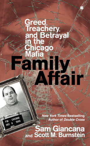 Family Affair: Greed, Treachery, and Betrayal in the Chicago Mafia book cover by Sam Giancana, Scott M. Burnstein