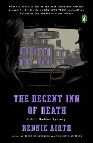 The Decent Inn of Death: A John Madden Mystery (A John Madden Mystery) book cover by Rennie Airth