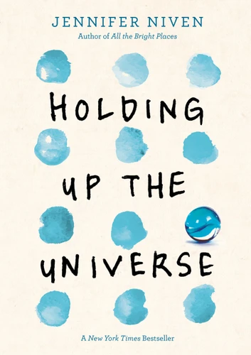 Holding Up the Universe book cover by Jennifer Niven
