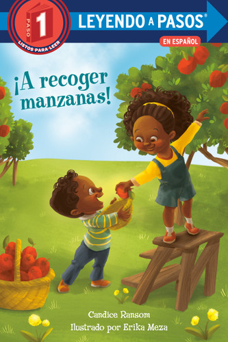 ¡A recoger manzanas! (Apple Picking Day! Spanish Edition) (Step into Reading, Step 1) book cover by Candice Ransom