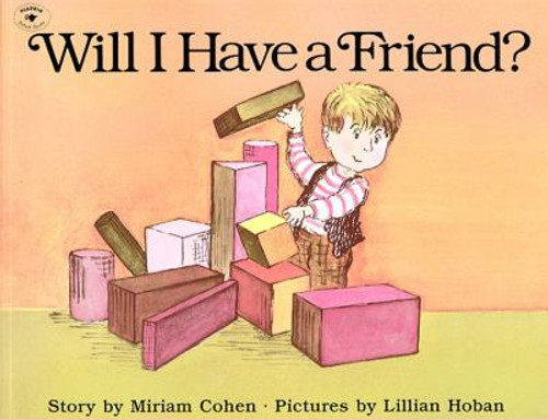 Will I Have a Friend? [Picture Book] Cover