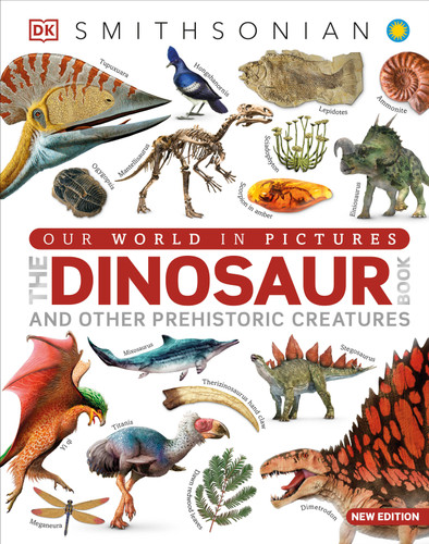 The Dinosaurs Book (DK Our World in Pictures) book cover by DK