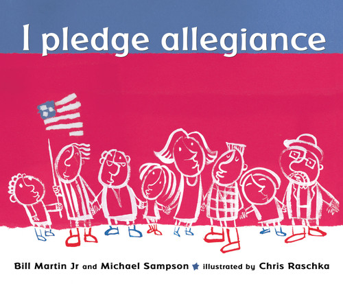 I Pledge Allegiance book cover by Bill Martin, Jr., Michael Sampson