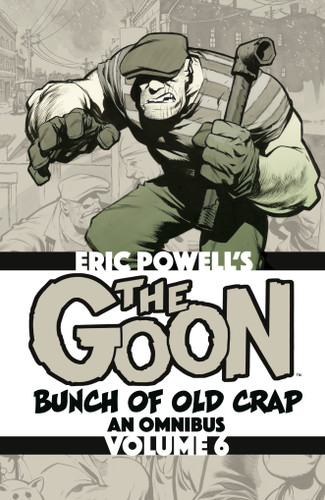 The Goon: Bunch of Old Crap Omnibus Volume 6 (The Goon) book cover by Eric Powell
