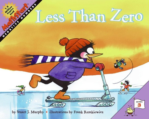 Less Than Zero: MathStart Level 3: Negative Numbers (MathStart 3) book cover by Stuart J. Murphy