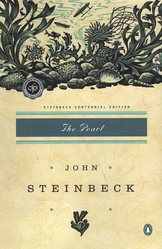 The Pearl: (Centennial Edition) book cover by John Steinbeck
