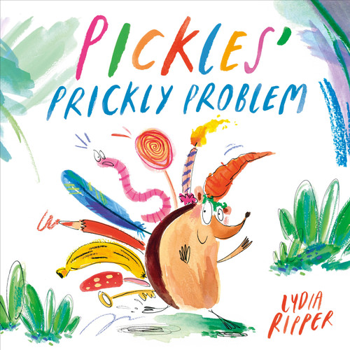 Pickles' Prickly Problem book cover by Lydia Ripper