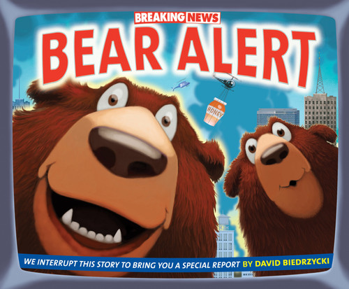Breaking News: Bear Alert (Breaking News) book cover by David Biedrzycki