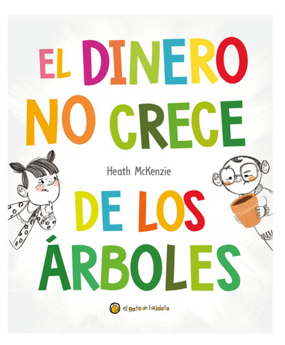 El dinero no crece de los árboles / Money Doesn't Grow on Trees (Life Lessons) book cover by Heath McKenzie