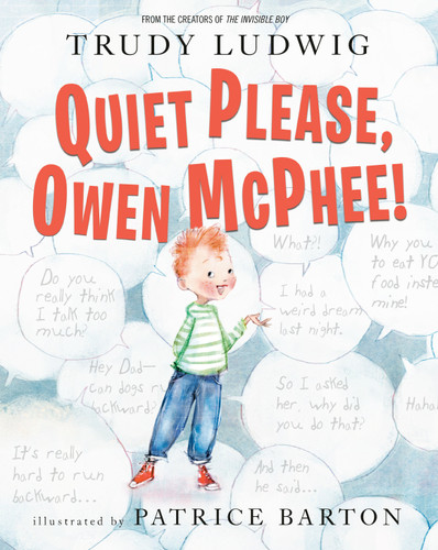 Quiet Please, Owen McPhee! book cover by Trudy Ludwig, Patrice Barton