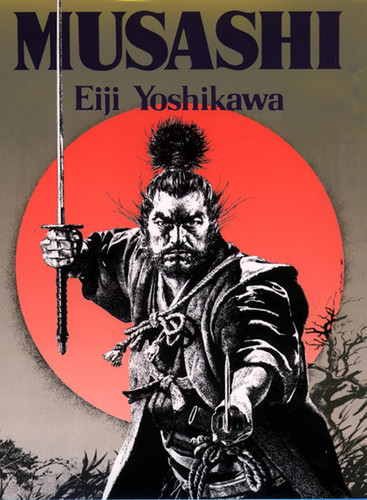 Musashi: An Epic Novel of the Samurai Era book cover by Eiji Yoshikawa