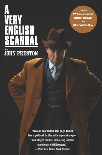 A Very English Scandal: Sex, Lies and a Murder Plot at the Heart of Establishment book cover by John Preston