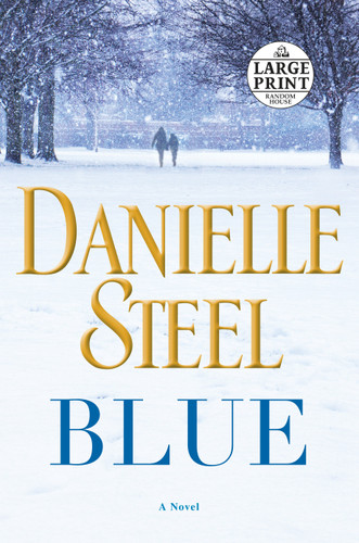 Blue: A Novel book cover by Danielle Steel