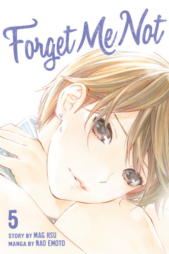Forget Me Not 5 (Forget Me Not) book cover by Nao Emoto