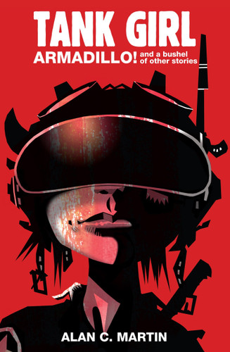 Tank Girl Armadillo!: A Novel (Tank Girl) book cover by Alan C Martin