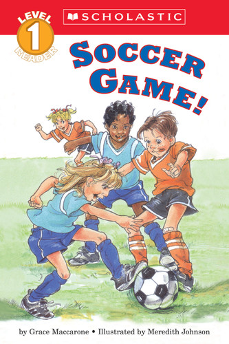 Soccer Game! (Scholastic Reader, Level 1) (Scholastic Reader, Level 1) book cover by Grace Maccarone