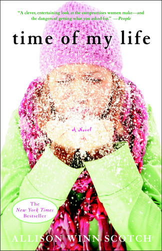 Time of My Life: A Novel book cover by Allison Winn Scotch