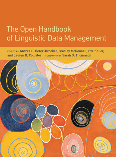 The Open Handbook of Linguistic Data Management (Open Handbooks in Linguistics) book cover by 