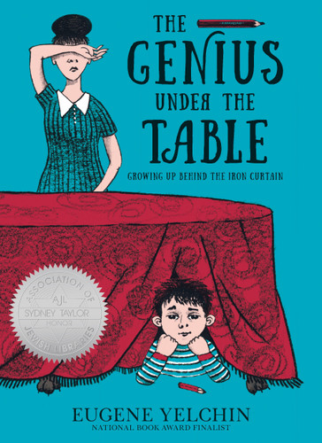 The Genius Under the Table: Growing Up Behind the Iron Curtain book cover by Eugene Yelchin