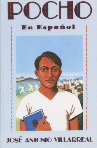 Pocho (En Espanol) book cover by Jose Antonio Villarreal