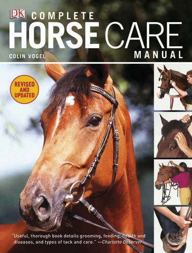 Complete Horse Care Manual (DK Practical Pet Guides) book cover by Colin Vogel