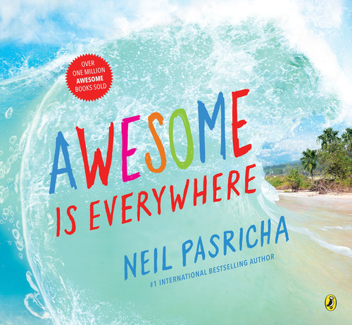 Awesome Is Everywhere book cover by Neil Pasricha