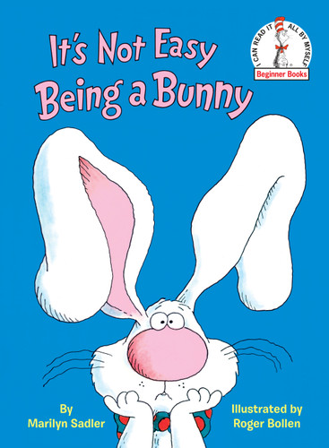 It's Not Easy Being a Bunny: A P.J. Funnybunny Book (Beginner Books) book cover by Marilyn Sadler