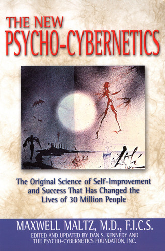 New Psycho-Cybernetics: The Original Science of Self-Improvement and Success That Has Changed the Lives of 30 Million People (The Psycho-Cybernetics Series) book cover by Maxwell Maltz