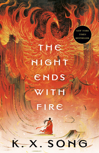 The Night Ends with Fire (The Dragon Spirit Duology) book cover by K. X. Song