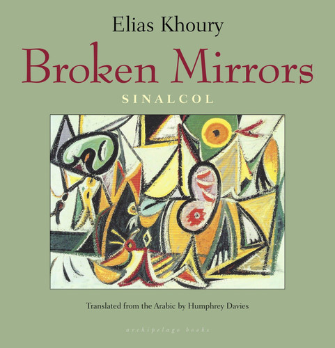Broken Mirrors: Sinalcol book cover by Elias Khoury