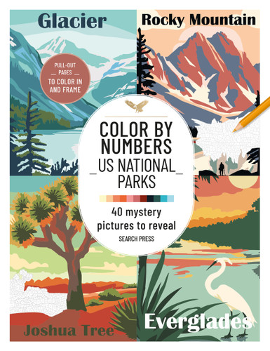 Color by Numbers US National Parks: 40 mystery pictures to reveal (Color by Number) book cover by Search Press