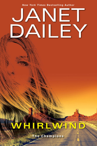 Whirlwind: A Thrilling Novel of Western Romantic Suspense (The Champions) book cover by Janet Dailey