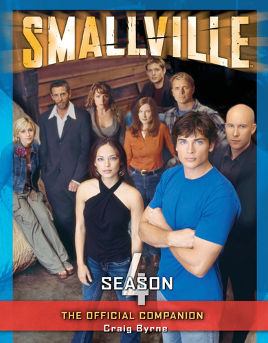 Smallville: The Official Companion Season 4 book cover by Craig Byrne
